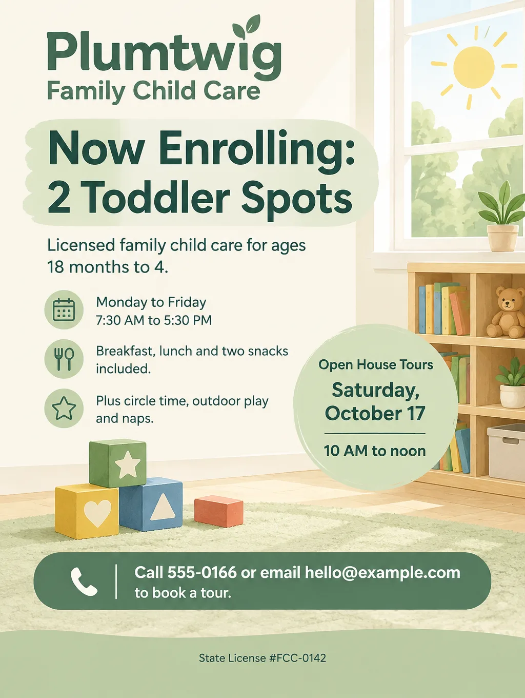 Home daycare flyer reading Now Enrolling: 2 Toddler Spots, with hours, the license number and a Saturday tour date