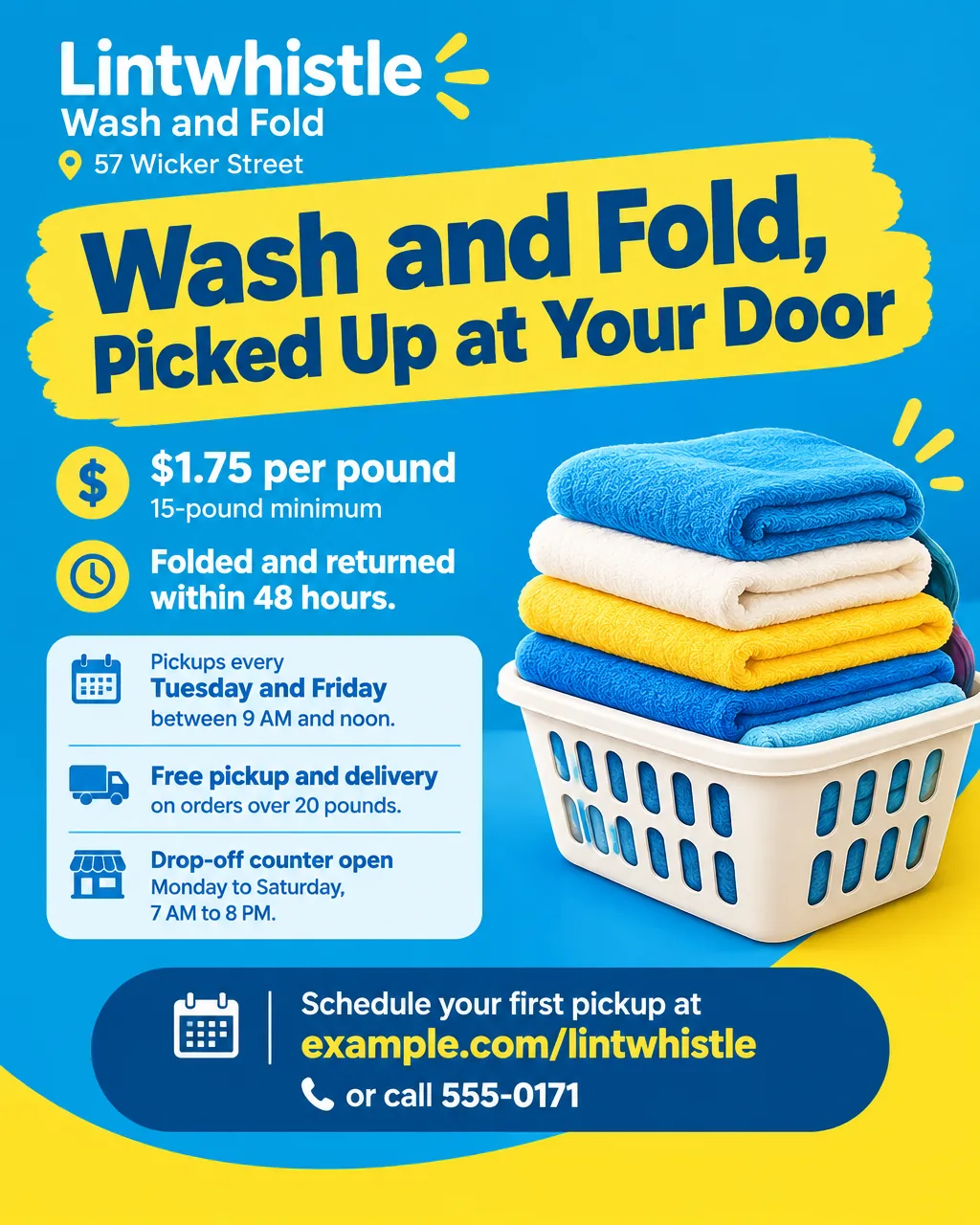 Wash and fold laundry pickup flyer showing $1.75 per pound, Tuesday and Friday pickups, and a basket of folded towels