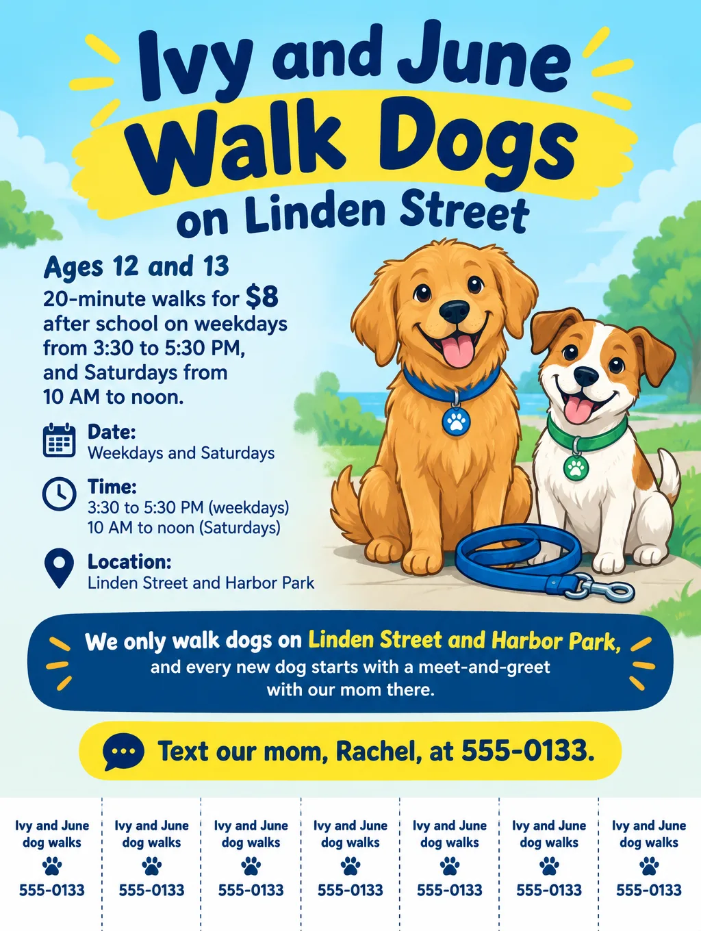 Kids dog walking flyer reading Ivy and June Walk Dogs, $8 per walk, with a parent phone number on tear-off tabs