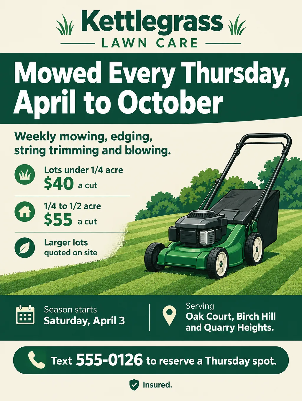 Weekly mowing flyer reading Mowed Every Thursday with a price grid by lot size and an illustrated striped lawn and mower