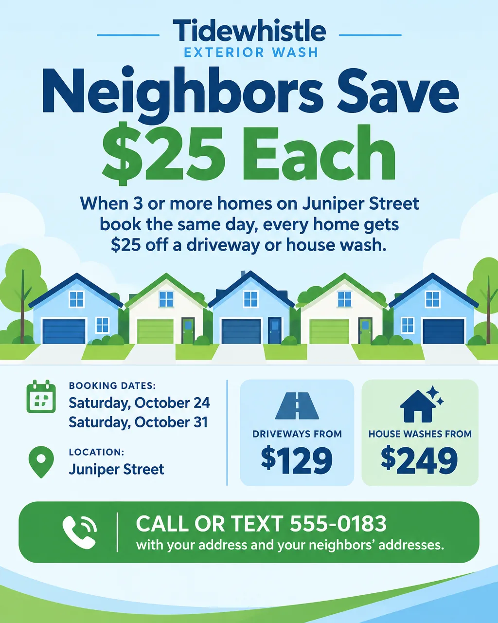 Neighbor deal flyer with a row of simple geometric houses, Neighbors Save $25 Each, booking Saturday, October 24